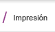 Impresi&oacute;n