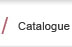 Catalogue